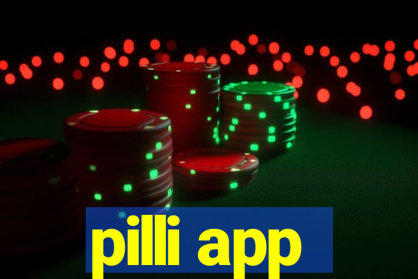 pilli app